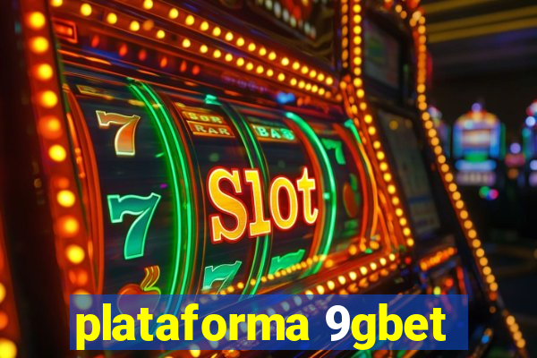 plataforma 9gbet